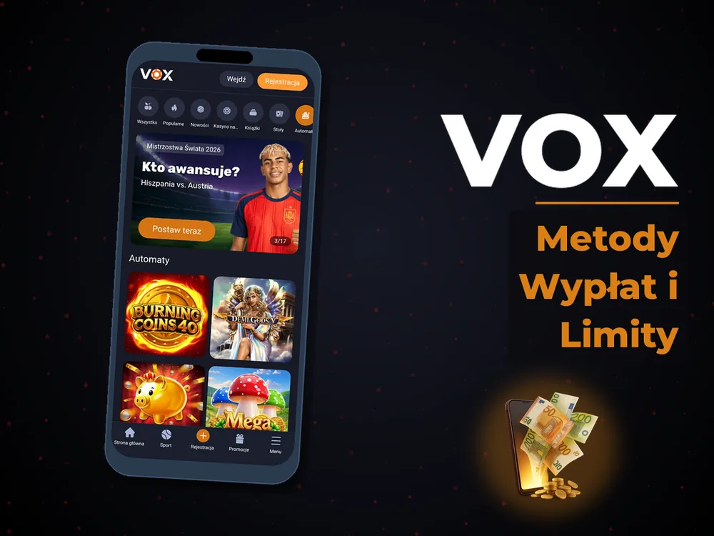 vox - Metody Wypłat i Limity