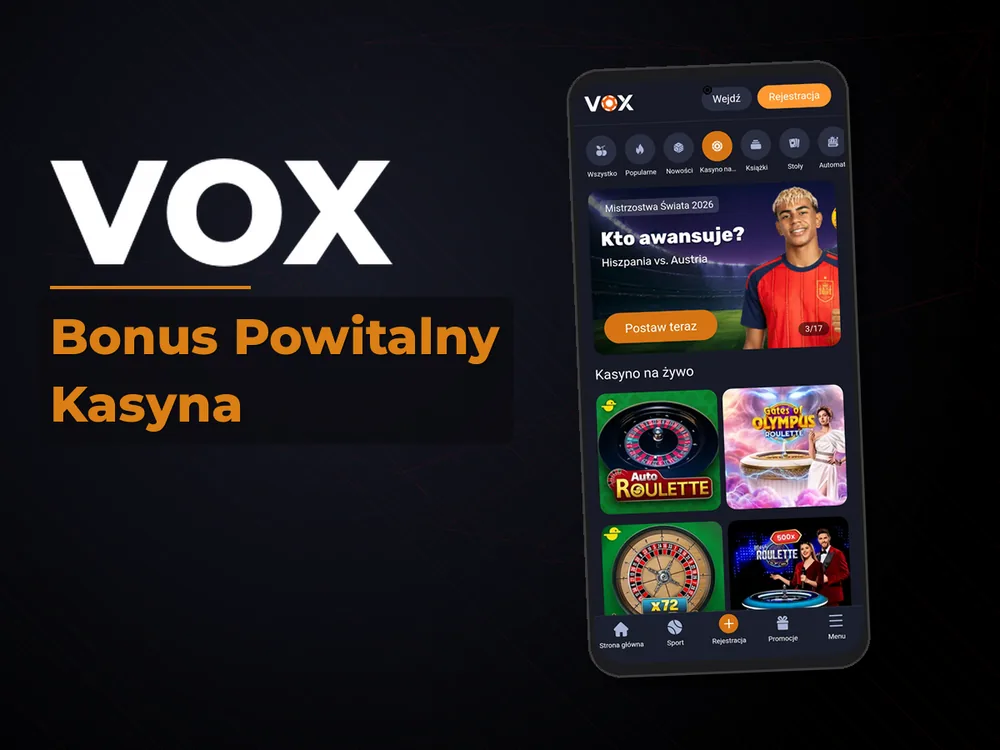 vox - Bonus Powitalny Kasyna